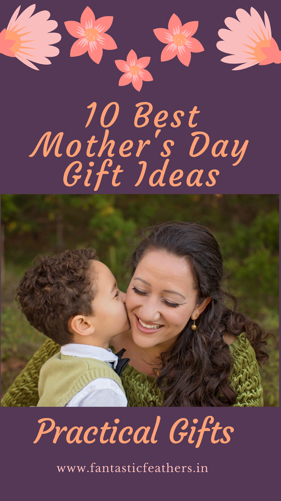 Fantastic Feathers: 10 best Mother's day gift Ideas