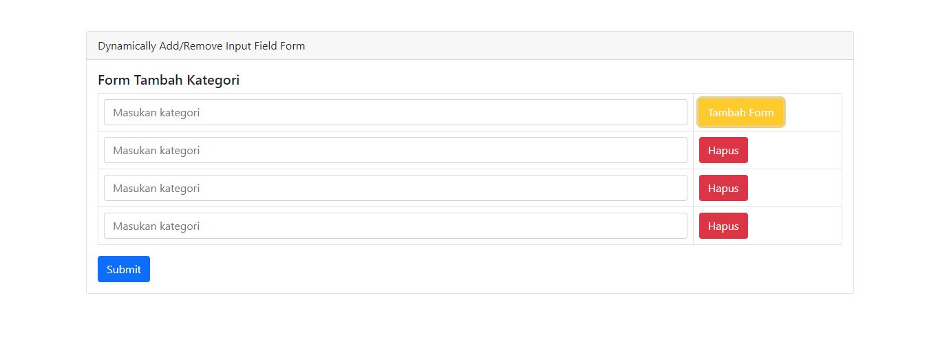 Cara Membuat Dynamically Add/Remove Input Field Form Pada PHP Dan ...