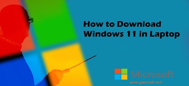 How to Download Windows 11 in Laptop