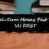 Final-Term Moaaz Past Papers | VU FIRST