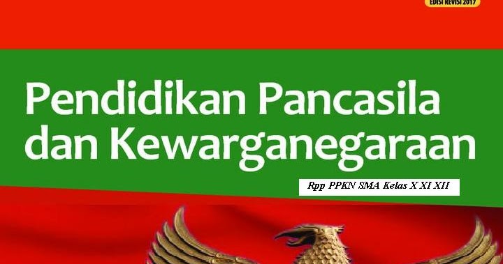 Download Rpp Pkn Sma Kelas X Xi Xii Kurikulum 2013 Revisi 2017 Semester 1 2 Ganjil Dan Genap Rpp 1 Lembar Download Rpp Smk Kurikulum 2013 Revisi 2017 2018 2019 2020 2021 1 Lembar Daring