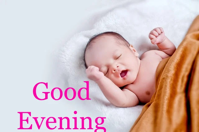 Good Evening Baby Image HD Good Evening Baby Image HD