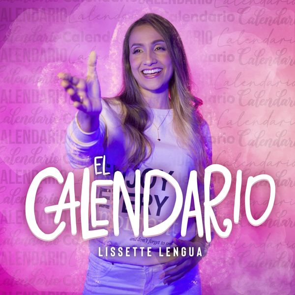 Lissette Lengua – El Calendario (Single) 2021 (Exclusivo WC)