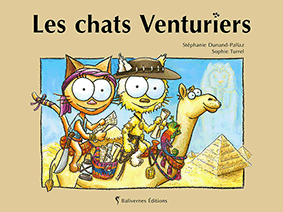 chats Venturiers Stéphanie Dunand-Pallaz Sophie turrel