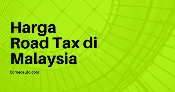 Harga Road Tax