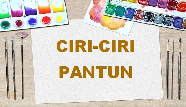 ciri-ciri pantun