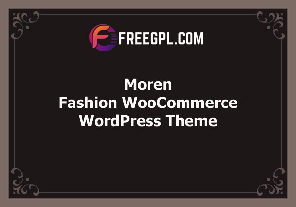 Moren – Fashion WooCommerce Theme Free Download