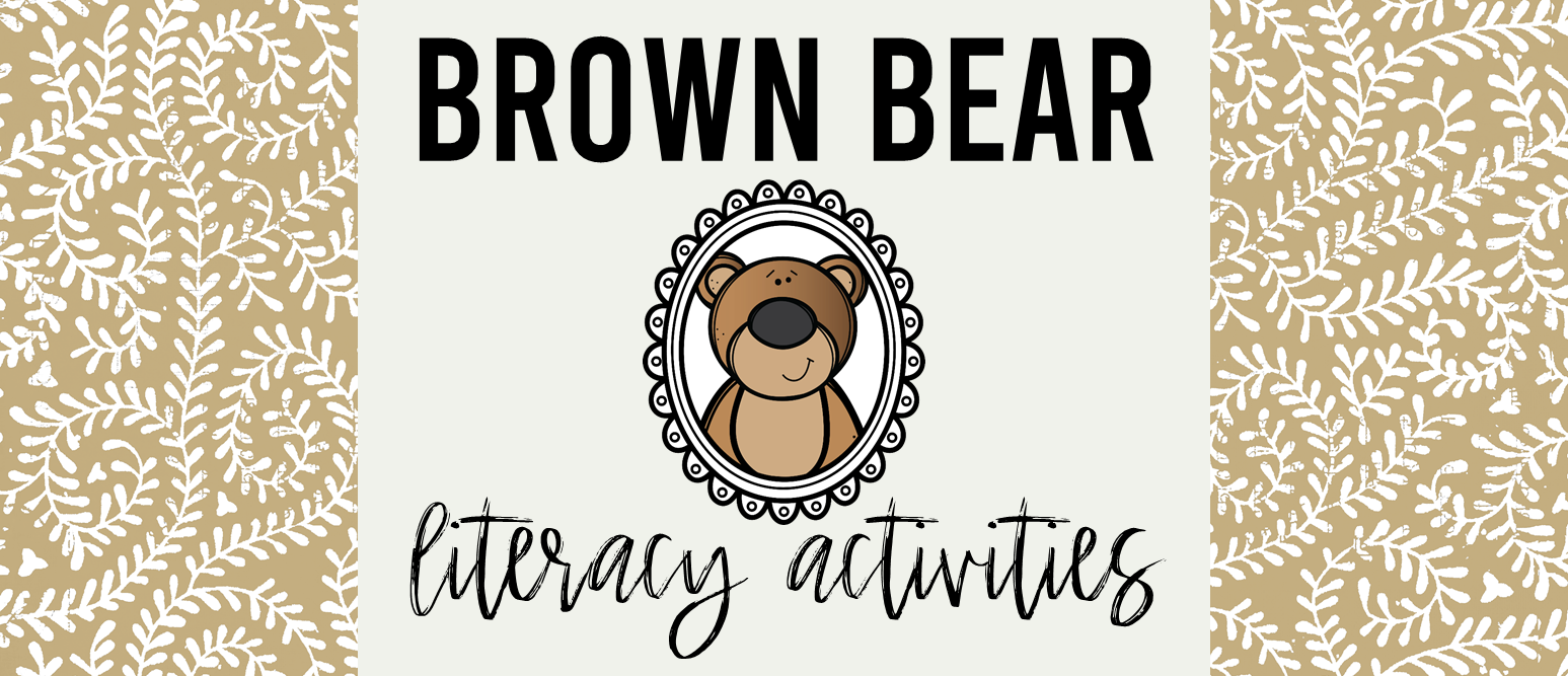 Brown Bear book study activities unit with Common Core aligned literacy companion activities, a craftivity, and a class book for Kindergarten and First Grade
