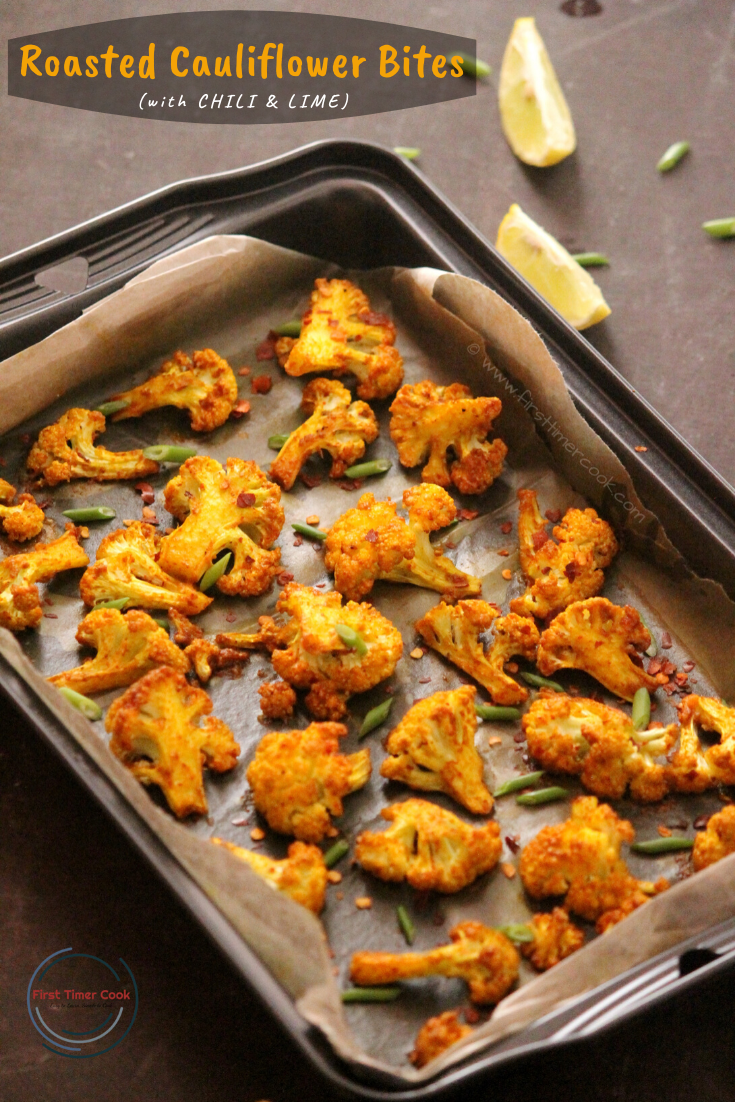 First Timer Cook Roasted Cauliflower Bites With Chili Lime Vegan Gluten Free
