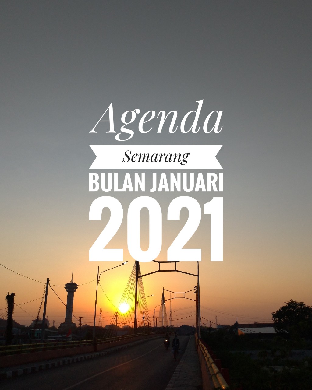 Agenda semarang bulan januari 2021
