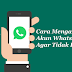 5 Cara Mengamankan Akun WhatsApp Agar Tidak Disadap Orang Lain 5 Cara Mengamankan Akun WhatsApp Agar Tidak Disadap Orang Lain