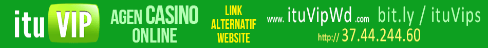 Agen Casino Online ituVip