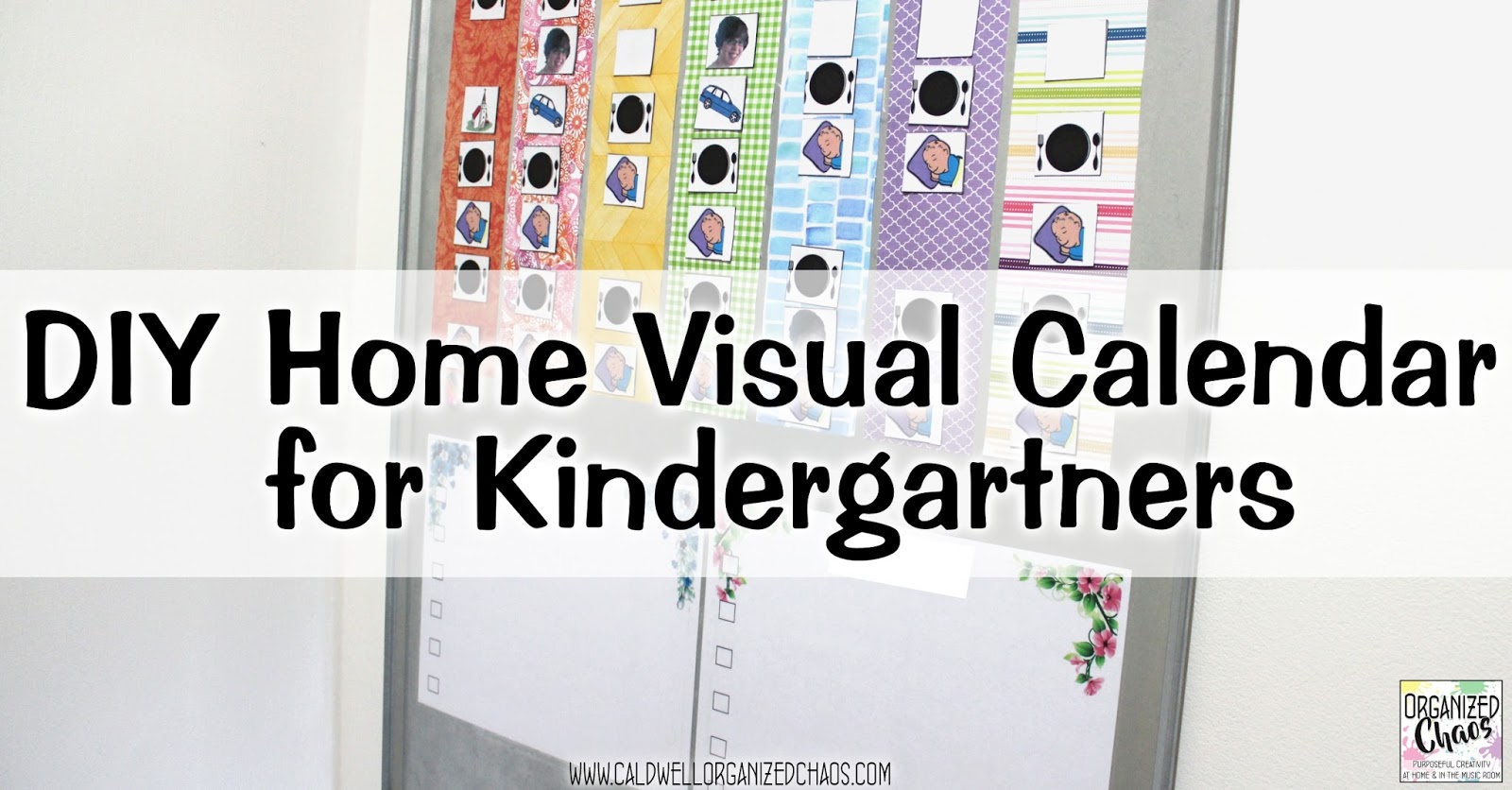 DIY Visual Calendar for Kindergartners Organized Chaos