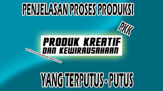 penjelasan-proses-produksi-yang-terputus-putus
