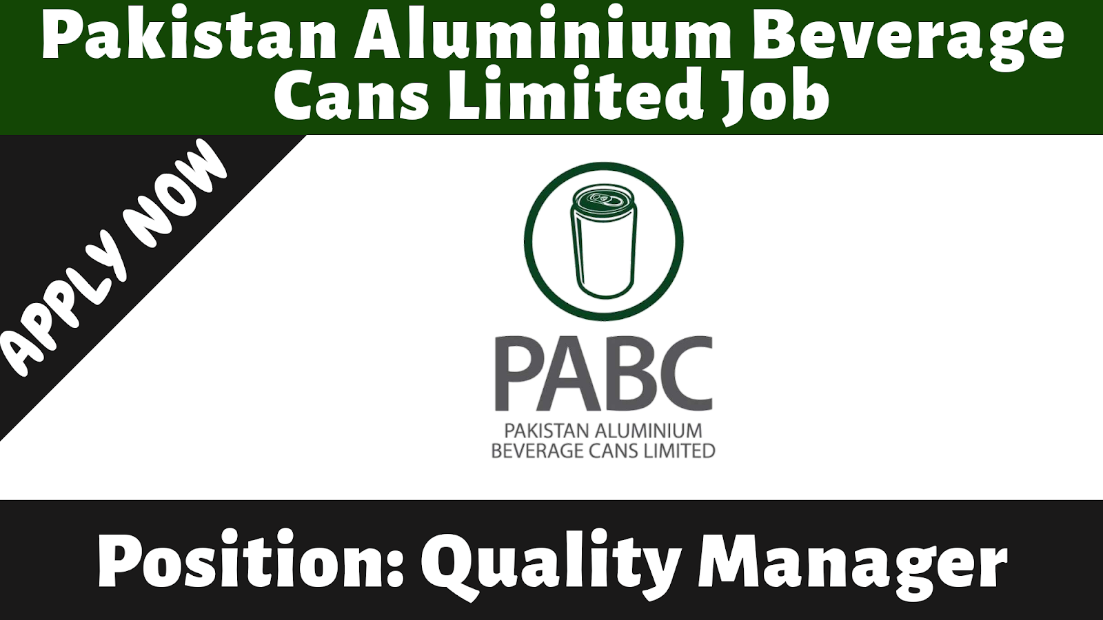 Pakistan Aluminium Beverage Cans Limited Job Quality Manager 2020
