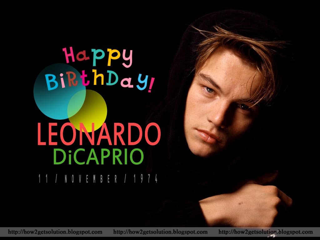 Happy Birthday Photo: Leonardo DiCaprio: Happy Birthday Message, Photos