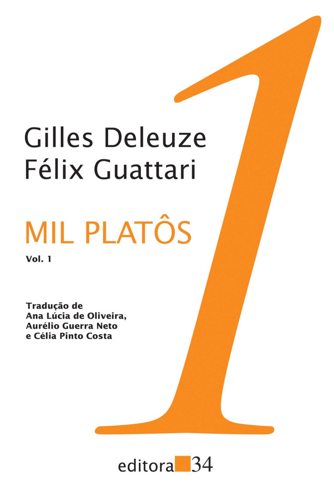 Mil platôs, vol. 1 - Deleuze, Guattari