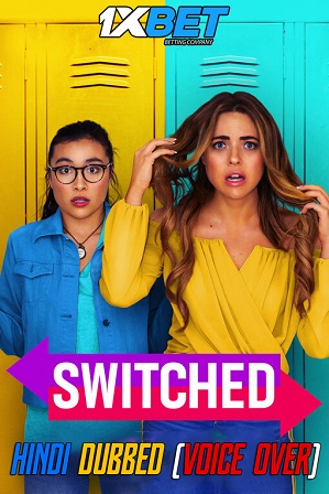 Switched (2020) 950MB Full Hindi (Voice Over Dubbed) Dual Audio Movie Download 720p WebRip [1XBET]