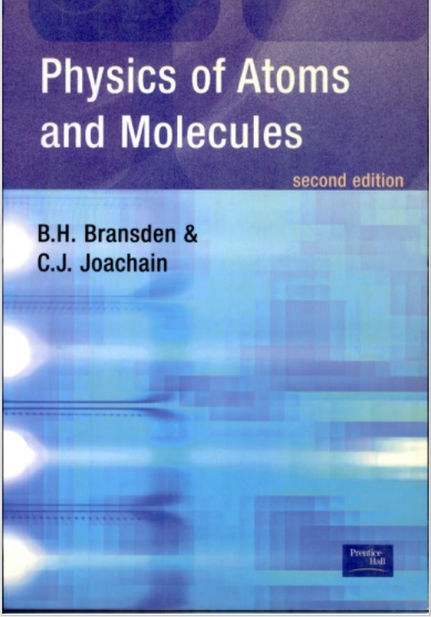 Physics of Atoms and Molecules ,Second Edition