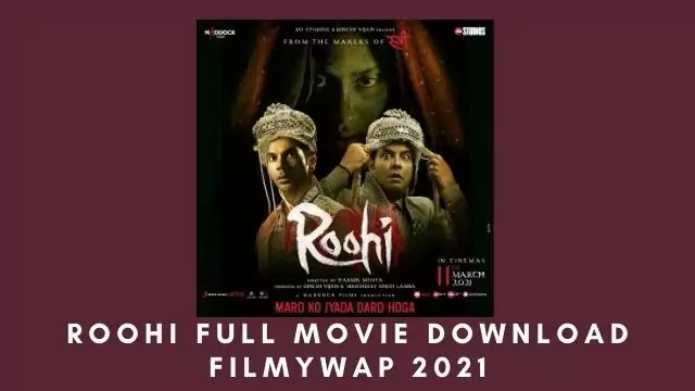 Roohi Full Movie Download Filmywap 2021