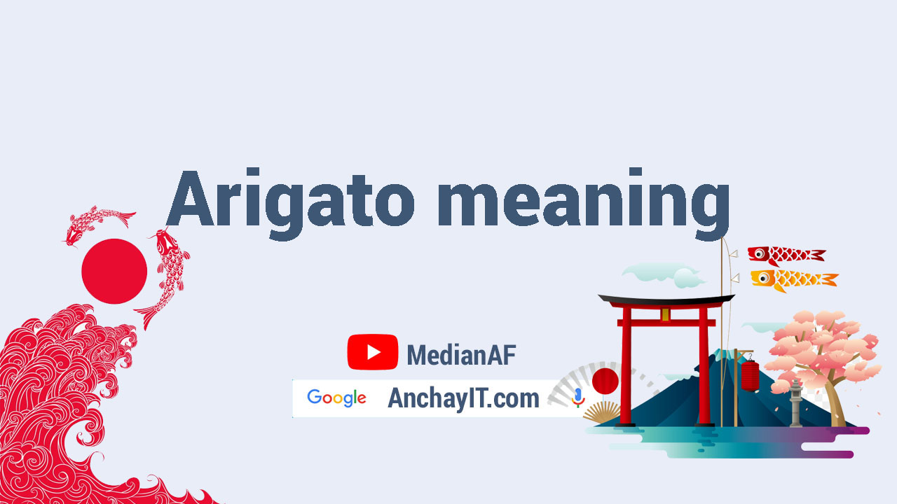What does Arigato meaning?