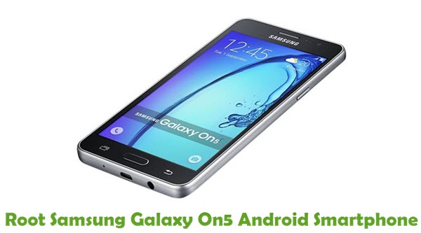 How To R0OT Smartphone Samsung Galaxy On5 PrO Android Smartphone