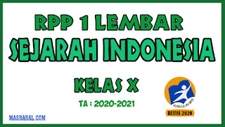 RPP 1 Lembar Sejarah Indonesia Kelas X Kurikulum 2013 Revisi Tahun 2020