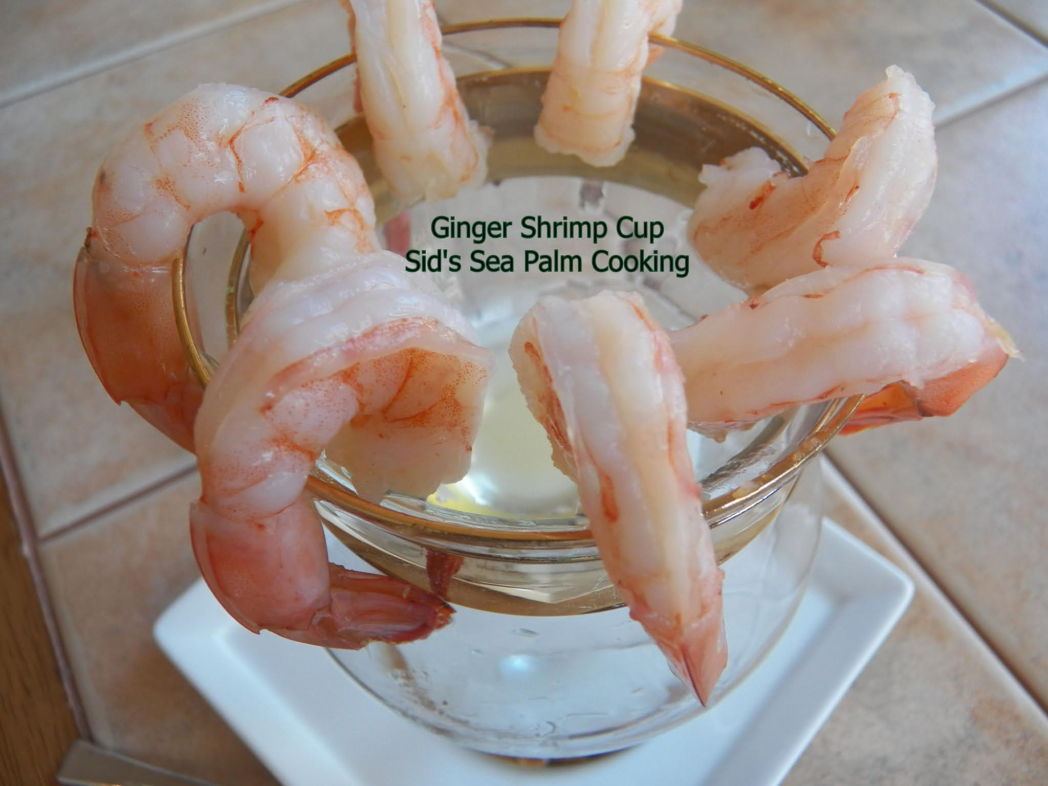 Ginger Shrimp Cups Sid's Sea Palm Cooking