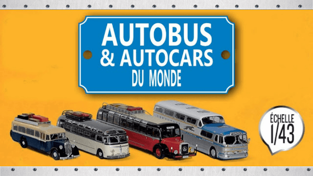 Autobus & Autocars du monde 1:43 Hachette Collections Francia