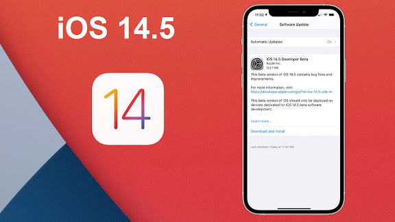 تحديث iOS 14.5 مع مميزات جديدة على الأيفون 2021 تحديث iOS 14.5 مع مميزات جديدة على الأيفون 2021