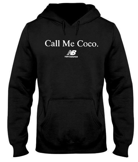 Call me coco t shirt new balance shirt Hoodie Sweatshirt Official