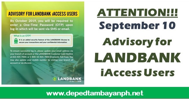 September 10 Advisory for LANDBANK iAccess Users: | DEPEDTAMBAYANPH September 10 Advisory for LANDBANK iAccess Users: | DEPEDTAMBAYANPH