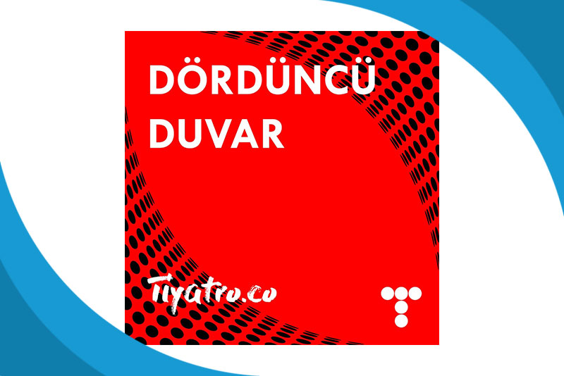 Dördüncü Duvar Podcast