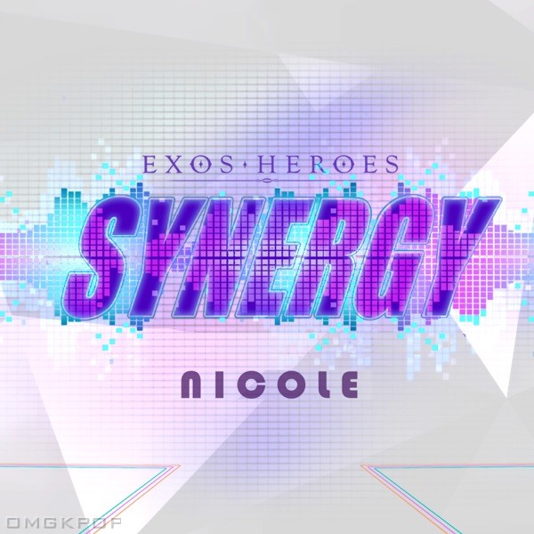 Nicole – EXOS HEROES (Original Game Soundtrack) Pt. 2 – SYNERGY – Single
