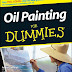 Oil Painting For Dummies. Wiley