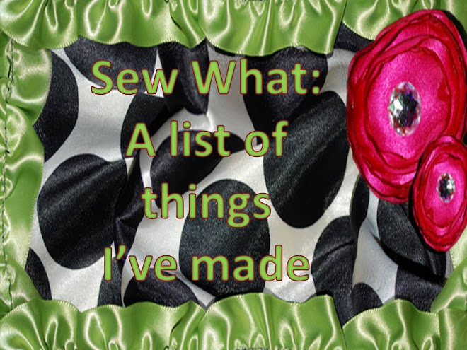 Sew What: A list of things I've made
