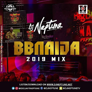 DJ Neptune BBNaija 2019 Party Mixtape Download