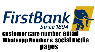 First Bank Customer Care Number, Email Address, Whatsapp Number & Social Media Pages First Bank Customer Care Number, Email Address, Whatsapp Number & Social Media Pages