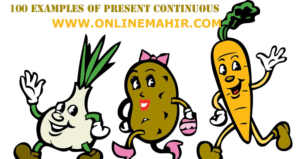 100 Present Continuous Tense Sentences