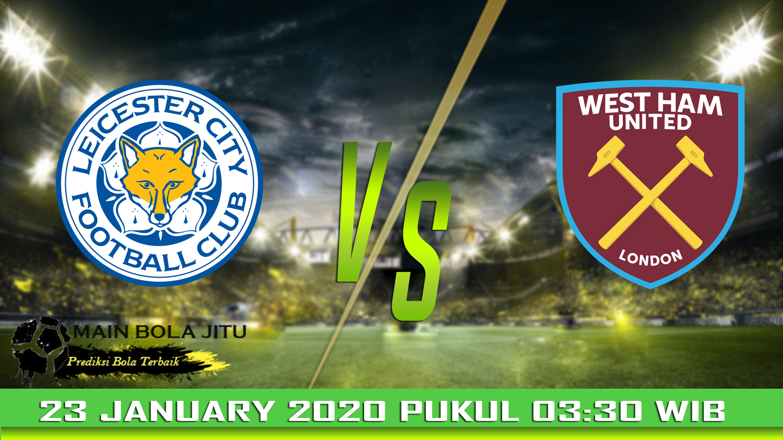 Prediksi Skor Leicester vs West Ham tanggal 23-01-2020