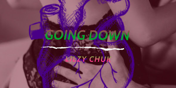 Lilzy Chuk Going Down
