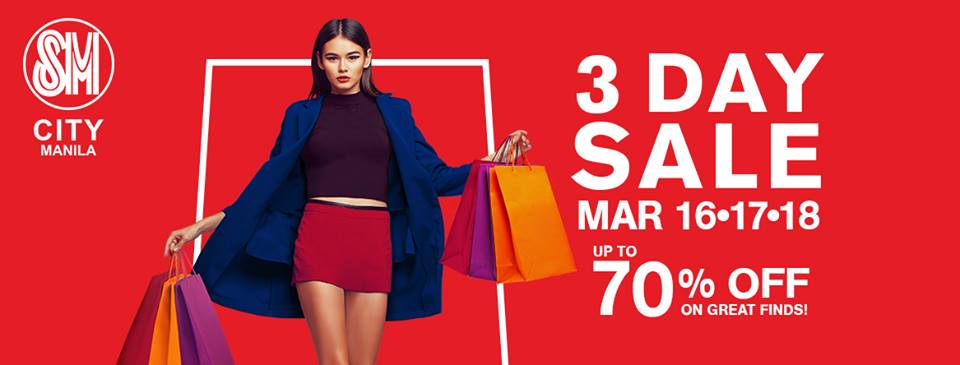 SM Malls 3 Day Sale March 16 to 18 2018 | Pamurahan - Your Ultimate ...