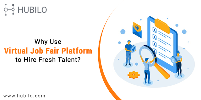 Why Use Virtual Job Fair Platform to Hire Fresh Talent?