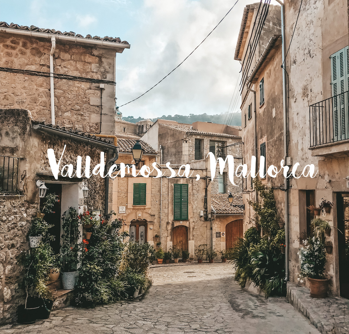 Sehenswerte Orte Mallorca Dörfer Städte Traveldiary Reisetipps Empfehlung Travelblog Bergdorf Valldemossa