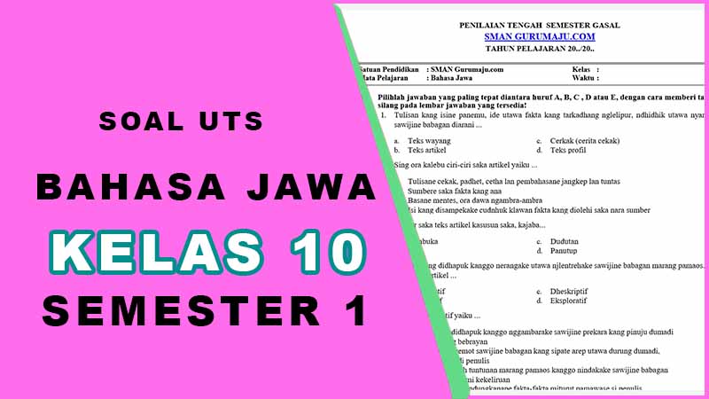 Soal Uts Bahasa Jawa Kelas 10 Semester 1 Dan Kunci Jawaban - Guru Maju