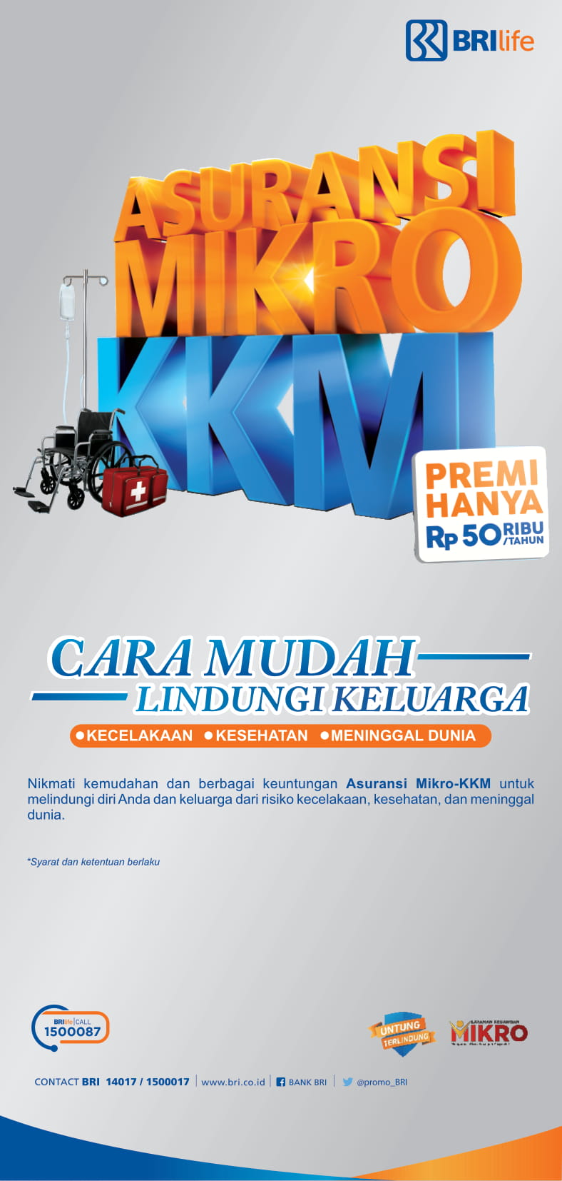 Asuransi Mikro Kecelakaan Kesehatan Meninggal (AMKKM)