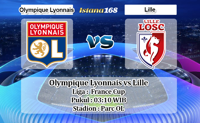Prediksi Bola Akurat Istana168 Olympique Lyonnais Vs Lille 22 Januari 2020