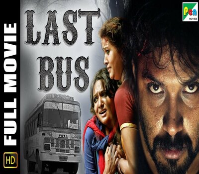 Last Bus (2019) Hindi Dubbed 480p HDRip x264 300MB