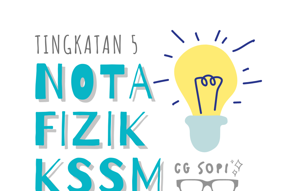 Nota Fizik SPM Tingkatan 5 KSSM (Kemaskini 29/10)