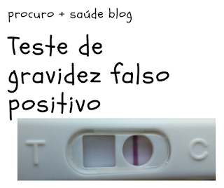 Teste de gravidez falso positivo